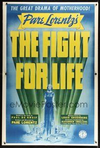 6w158 FIGHT FOR LIFE 40x60 '40 Myron McCormick, Storrs Haynes, the great drama of motherhood!