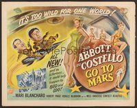 6y006 ABBOTT & COSTELLO GO TO MARS style B 1/2sh '53 art of wacky Bud & Lou with sexy space girls!