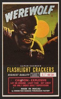 6z045 WEREWOLF SUPER CHARGED FLASHLIGHT CRACKERS firecracker label '70s cool artwork of monster!
