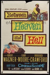 7d070 BETWEEN HEAVEN & HELL 1sh '56 barechested Robert Wagner romances sexy Terry Moore on ground!