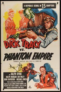 7d219 DICK TRACY VS. CRIME INC. 1sh R52 detective Ralph Byrd vs the Phantom Empire!