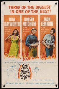 7d291 FIRE DOWN BELOW 1sh '57 sexy Rita Hayworth, Robert Mitchum & Jack Lemmon!