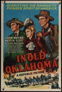 7d437 IN OLD OKLAHOMA 1sh '43 artwork of John Wayne, Martha Scott, Albert Dekker!