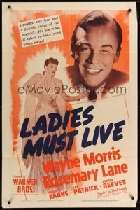 7d491 LADIES MUST LIVE 1sh '40 Wayne Morris, sexy Rosemary Lane in dress!