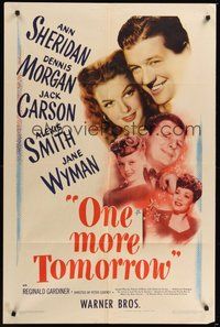 7d655 ONE MORE TOMORROW 1sh '46 sexy Ann Sheridan, Dennis Morgan, Alexis Smith, Jane Wyman!