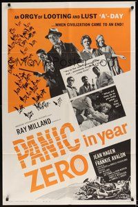 7d668 PANIC IN YEAR ZERO style A 1sh '62 Ray Milland, Jean Hagen, Avalon, orgy of looting & lust!