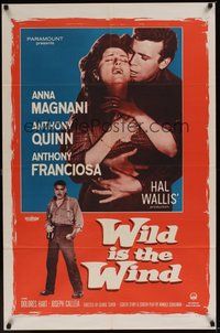 7d973 WILD IS THE WIND 1sh '58 Anthony Quinn, Tony Franciosa embracing sexy Anna Magnani!