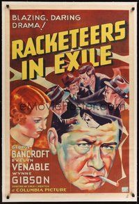 7k304 RACKETEERS IN EXILE linen style A 1sh '37 George Bancroft was a mobster master mind, cool art!