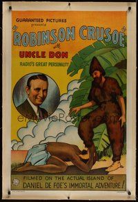 7k311 ROBINSON CRUSOE linen 1sh '36 radio's Uncle Don turns this silent movie into a kids' movie!