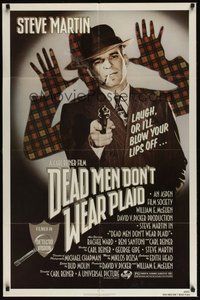 7r186 DEAD MEN DON'T WEAR PLAID 1sh '82 Steve Martin will blow your lips off if you don't laugh!
