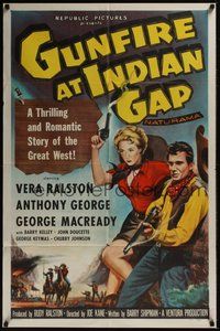 7r321 GUNFIRE AT INDIAN GAP 1sh '57 sexy cowgirl Vera Ralston & Anthony George with smoking guns!