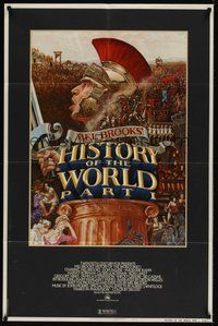 7r360 HISTORY OF THE WORLD PART I 1sh '81 artwork of Roman soldier Mel Brooks by John Alvin!
