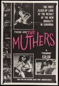 7r558 MUTHERS 1sh '68 Donald A. Davis, the first close-up look at the new morality in suburbia!