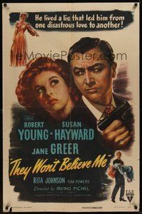 7r851 THEY WON'T BELIEVE ME style A 1sh '47 Susan Hayward, Robert Young with gun, Jane Greer!