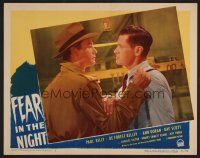7s382 FEAR IN THE NIGHT LC #6 '47 Paul Kelly confronts DeForest Kelley decades before Star Trek!