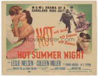 7s083 HOT SUMMER NIGHT TC '56 Leslie Nielsen kisses Colleen Miller, drama of a Gangland hide-out!