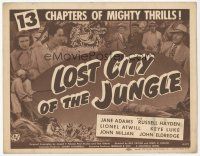 7s108 LOST CITY OF THE JUNGLE TC '46 Lionel Atwill & Keye Luke in this Universal serial!