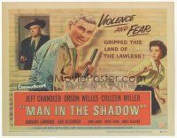 7s109 MAN IN THE SHADOW TC '58 Jeff Chandler, Orson Welles & Colleen Miller in a lawless land!