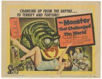 7s116 MONSTER THAT CHALLENGED THE WORLD TC '57 great artwork of creature & its victim!