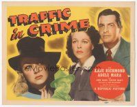 7s184 TRAFFIC IN CRIME TC '46 sexy Adele Mara, Kane Richmond, Anne Nagel