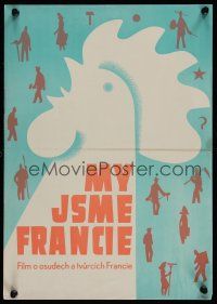 7w183 MY JSME FRANCIE Czech 11x16 '65 French documentary, Figer art of rooster!