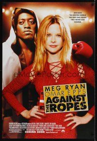 7x027 AGAINST THE ROPES advance DS 1sh '04 sexy Meg Ryan, Omar Epps, boxing!
