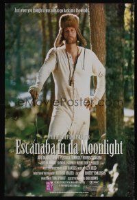 7x210 ESCANABA IN DA MOONLIGHT 1sh '01 wacky image of Jeff Daniels in the wilderness!