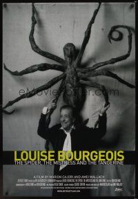 7x429 LOUISE BOURGEOIS: THE SPIDER, THE MISTRESS & THE TANGERINE arthouse 1sh '08 giant spider!