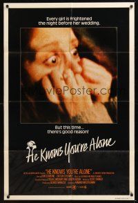 8e377 HE KNOWS YOU'RE ALONE int'l 1sh '80 every girl is frightened the night before her wedding!