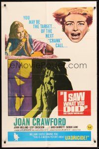 8e421 I SAW WHAT YOU DID 1sh '65 Joan Crawford, William Castle, you may be the next target!
