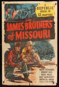 8e454 JAMES BROTHERS OF MISSOURI whole serial 1sh '49 Keith Richards as Jesse, Robert Bice as Frank