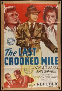 8e486 LAST CROOKED MILE 1sh '46 detective Red Barry, sexy Ann Savage & Adele Mara!