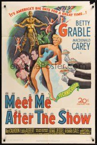 8e561 MEET ME AFTER THE SHOW 1sh '51 artwork of sexy dancer Betty Grable & top cast members!
