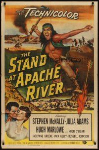 8e820 STAND AT APACHE RIVER 1sh '53 Stephen McNally, Julia Adams, Native Americans!