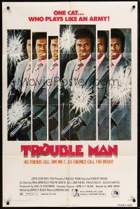 8e922 TROUBLE MAN 1sh '72 action art of Robert Hooks, one cat who plays like an army!