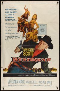 8e972 WESTBOUND 1sh '59 Randolph Scott is hellbound for glory, directed by Budd Boetticher!