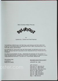 8h201 DELIRIOUS revised shooting script January 25, 1990, screenplay by Lawrence Cohen & Freeman!