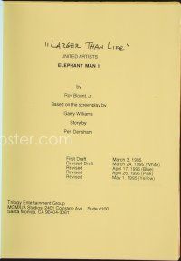 8h213 LARGER THAN LIFE revised draft script March 3, 1995, screenplay by Roy Blount, Elephant Man II