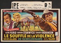 8j748 VIOLENT MEN Belgian '54 cool art of Glenn Ford, Barbara Stanwyck, Edward G. Robinson!