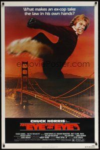 8k194 EYE FOR AN EYE  1sh '81 Chuck Norris takes the law into his own hands, Golden Gate Bridge!