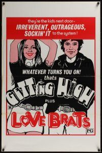 8k229 GETTING HIGH/LOVE BRATS  1sh '70s teen rebellion double-bill, sockin' it to the system!