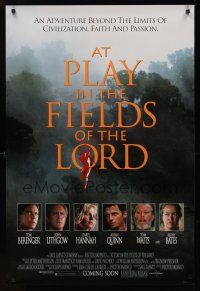 8m041 AT PLAY IN THE FIELDS OF THE LORD advance DS 1sh '91 Tom Berenger, John Lithgow!