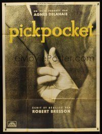 8p411 PICKPOCKET French 1p R80s Robert Bresson, cool image of thief's hand reaching in jacket!