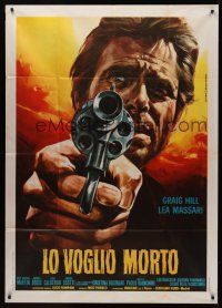 8p069 I WANT HIM DEAD Italian 1p '68 cool super close up Piovano art of Craig Hill pointing gun!
