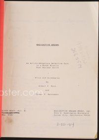 8s223 RADIOACTIVE DREAMS revised sixth draft script March 12, 1984, screenplay by Pyun & Karnowski!