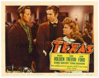 8t712 TEXAS LC #2 R57 Glenn Ford between William Holden & Claire Trevor!