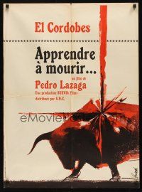 8y030 APRENDIENDO A MORIR French 23x32 '62 Pedro Lazaga, El Cordobes, cool Hurel bullfighting art!