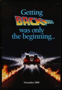 8z046 BACK TO THE FUTURE II teaser DS 1sh '89 getting back was only the beginning, Delorean!