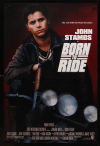 8z152 BORN TO RIDE DS 1sh '91 John Stamos as military biker, he was born to break the rules!