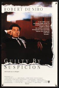 8z505 GUILTY BY SUSPICION DS 1sh '91 Robert De Niro, Annette Bening, Martin Scorsese, Wendt